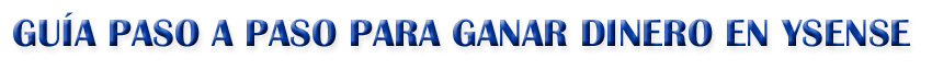 Gu�a para ganar dinero en ySense en 2019